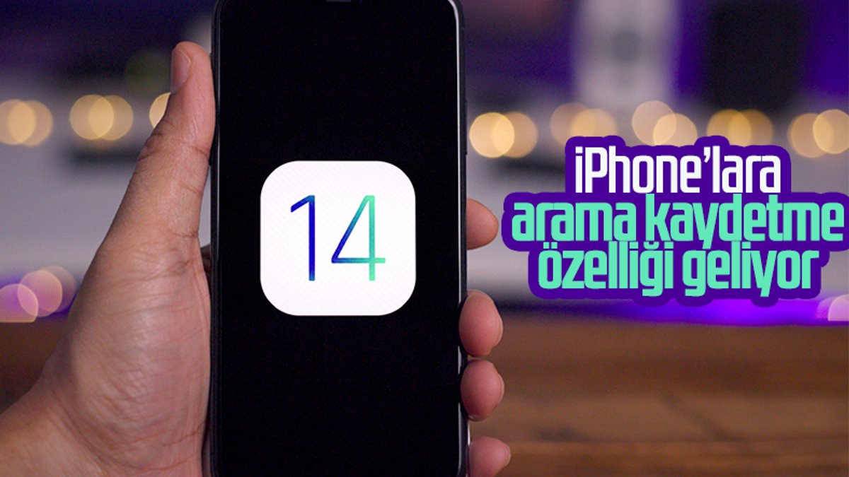 iOS 14 ile iPhone'lara arama kaydetme özelliği gelecek