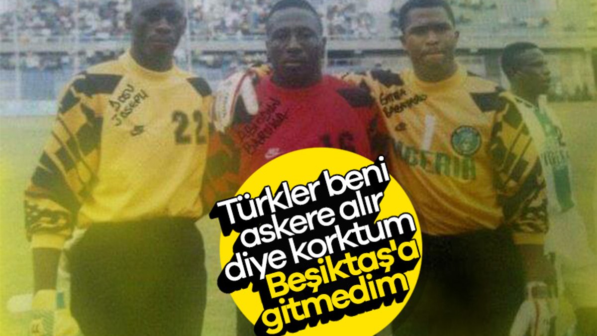 Babayaro: Askerlikten korktum, Beşiktaş'a gitmedim
