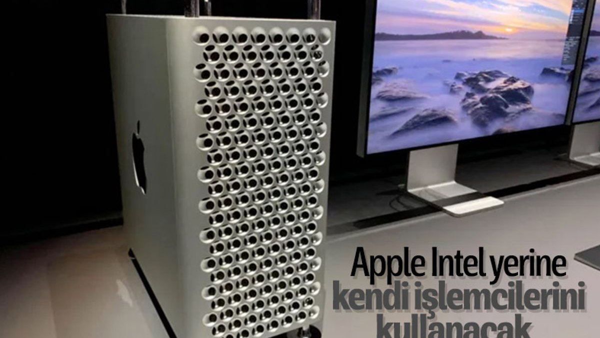 Apple artık Mac'lerde kendi çiplerini kullanacak