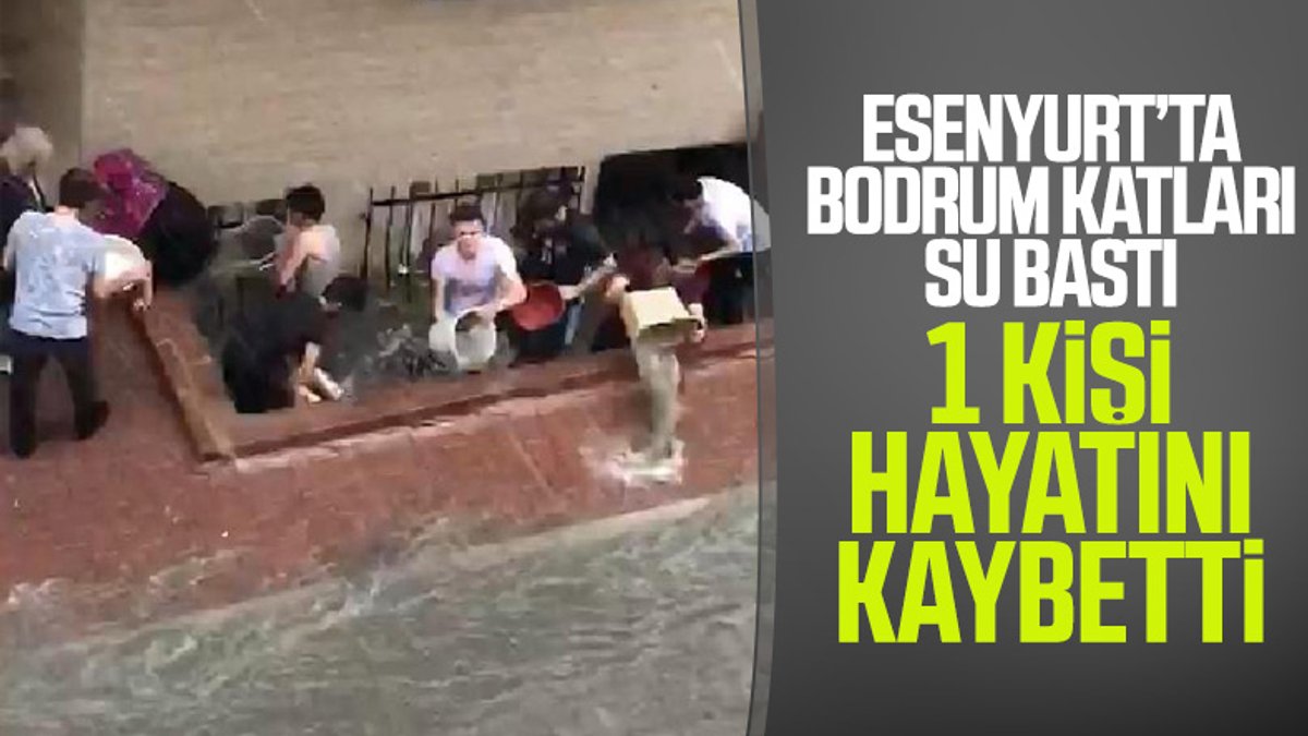 İstanbul Esenyurt'taki selde 1 kişi yaşamını yitirdi