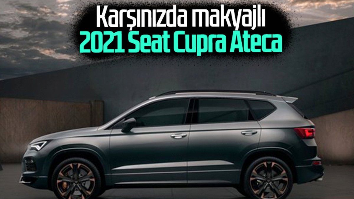 Makyajlı 2021 Seat Cupra Ateca tanıtıldı