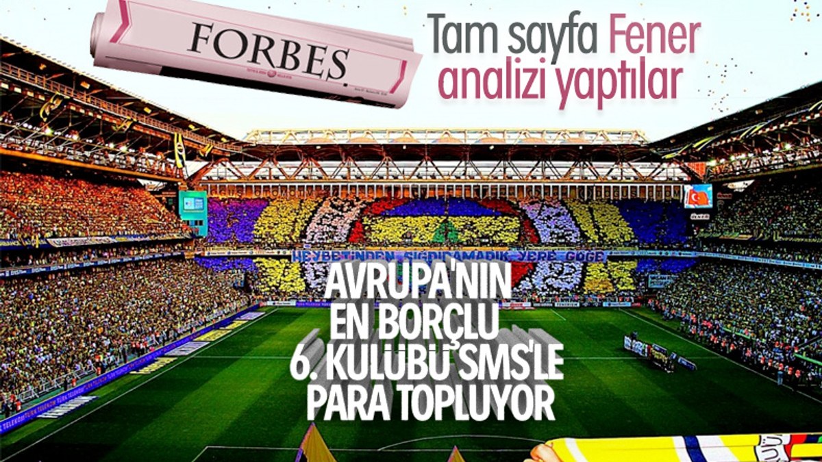 Forbes, Fenerbahçe'yi inceledi