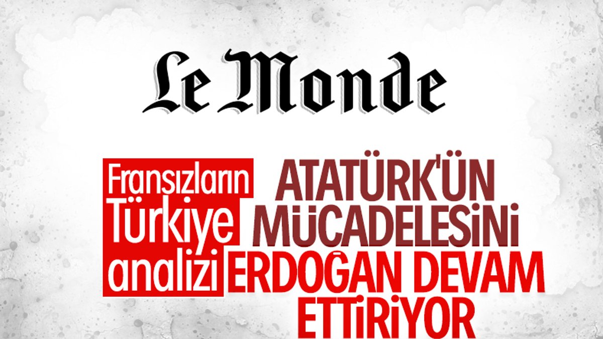 Le Monde, Türkiye'nin Doğu Akdeniz'deki rolünü yazdı
