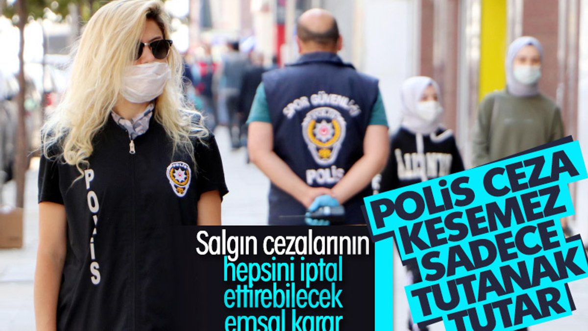 Adana'da mahkeme polisin kestiği cezayı geçersiz saydı