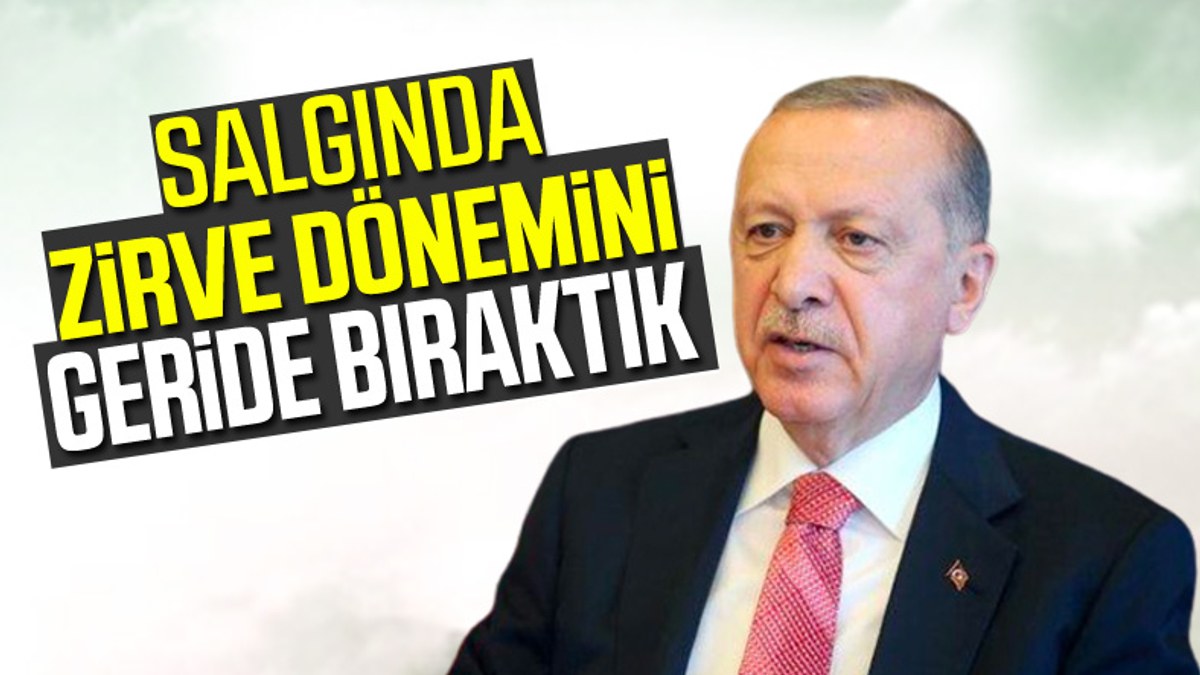 Cumhurbaşkanı Erdoğan: Salgında zirve dönemini atlattık