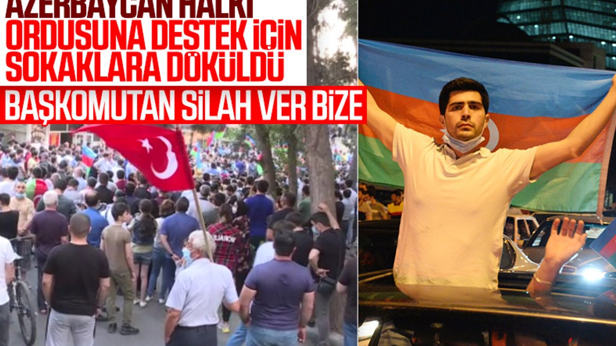 Azerbaycan halkı sokaklarda Ermenistan'ı protesto etti