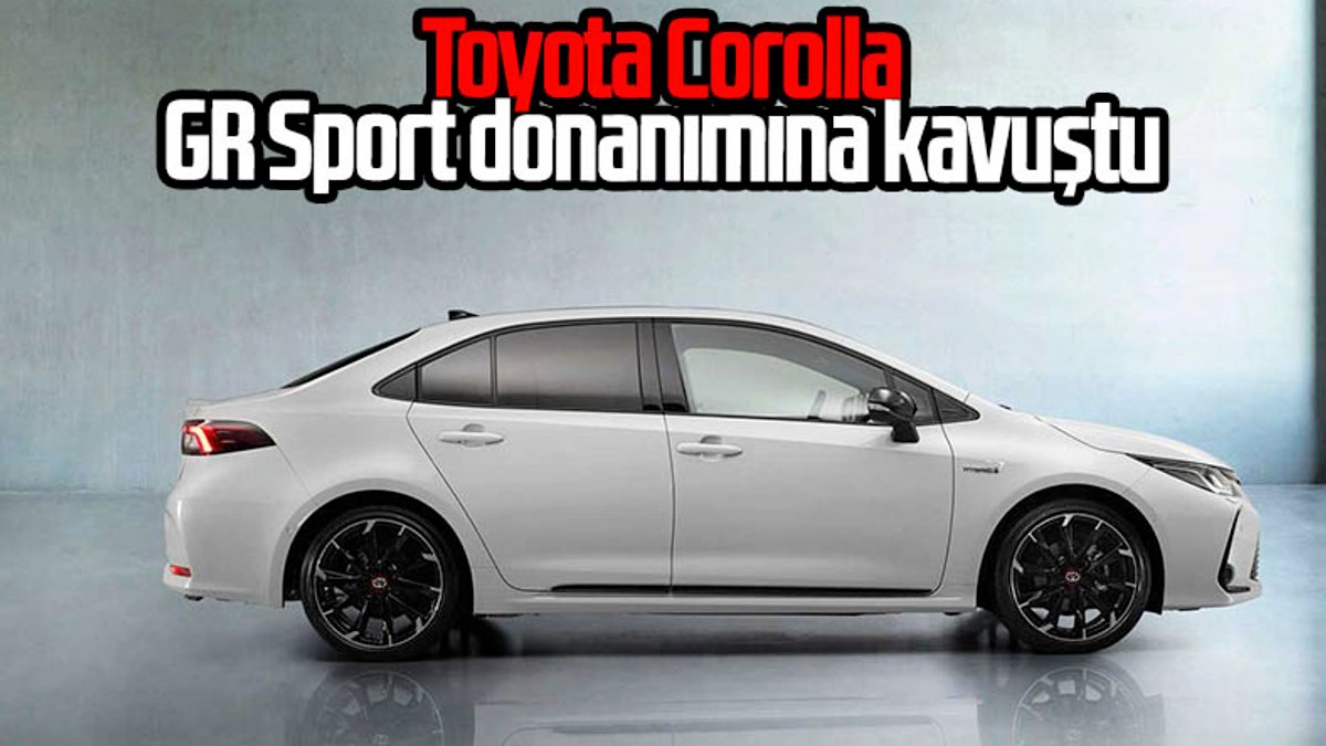 Toyota Corolla'ya GR Sport donanımı eklendi