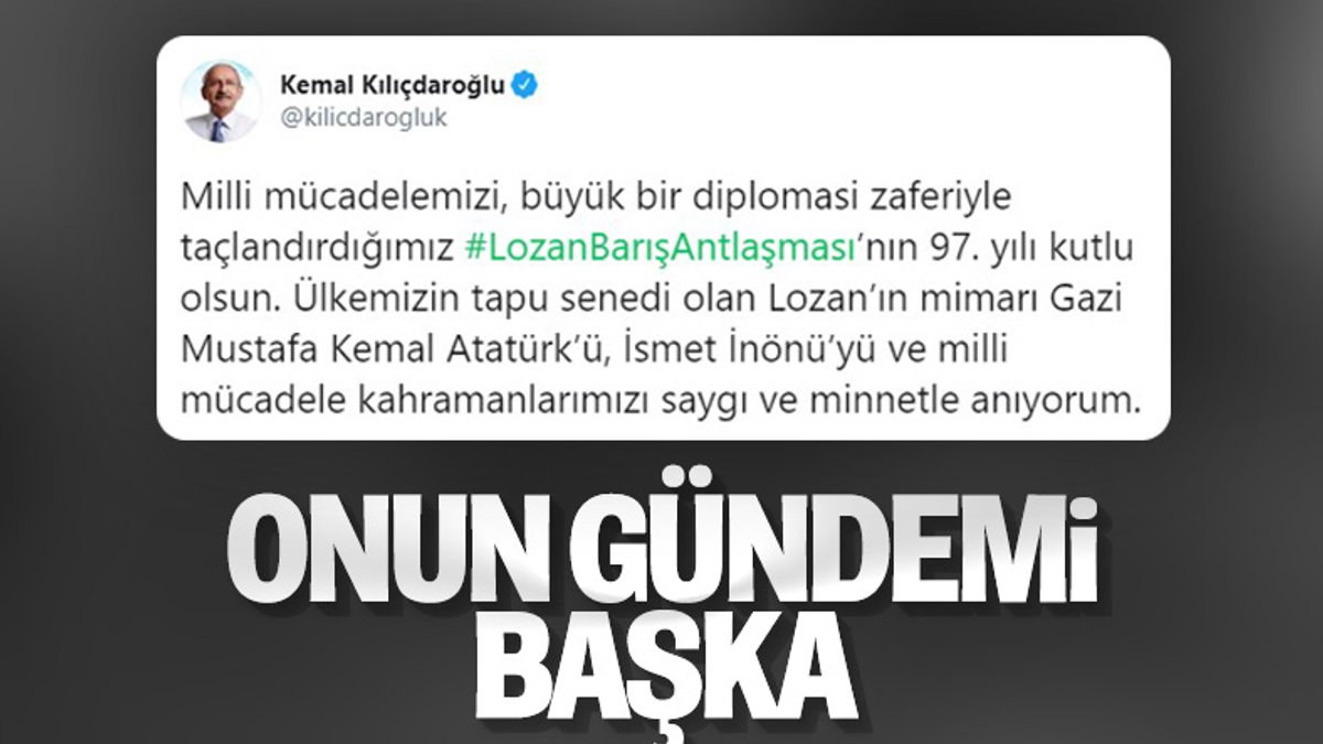 Kılıçdaroğlu'ndan Lozan mesajı