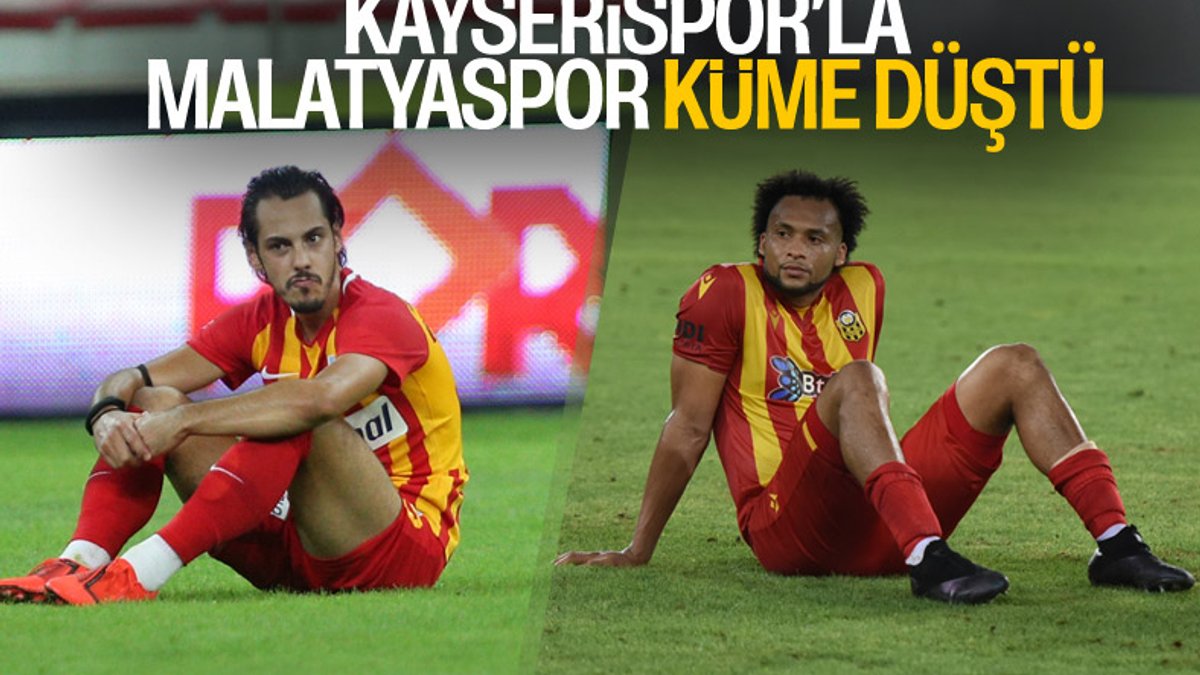 Kayserispor ve Malatyaspor, Süper Lig'e veda etti