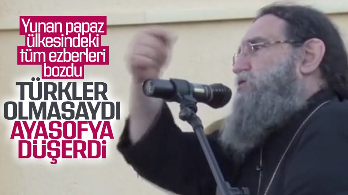 Yunan rahipten ders niteliğinde Türkiye sözleri