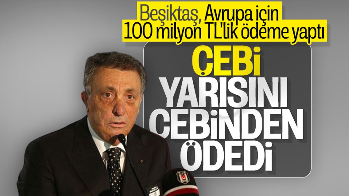 Beşiktaş, Avrupa'ya katılım için gereken ödemeyi yaptı