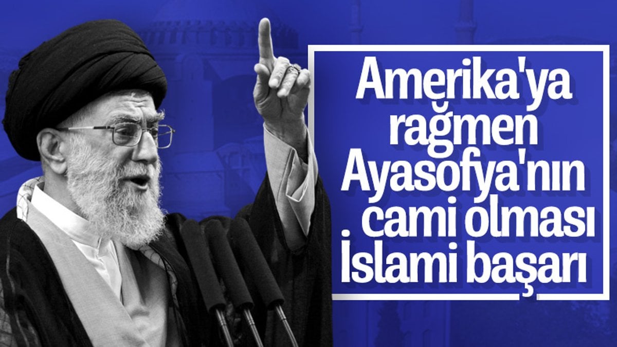 İran: Ayasofya'nın camiye dönüştürülmesi çok önemli