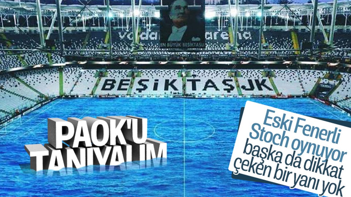 Beşiktaş'ın rakibi PAOK'u yakından tanıyalım