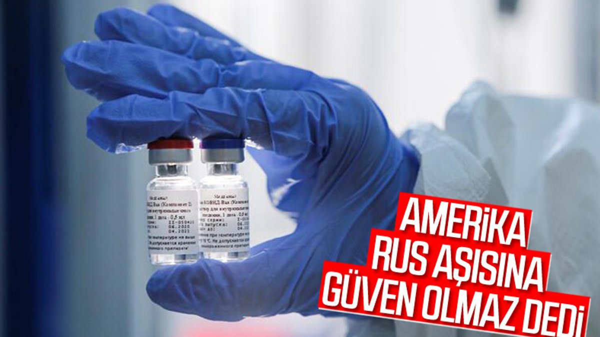 ABD'den Rusya'nın korona aşısına ilk yorum