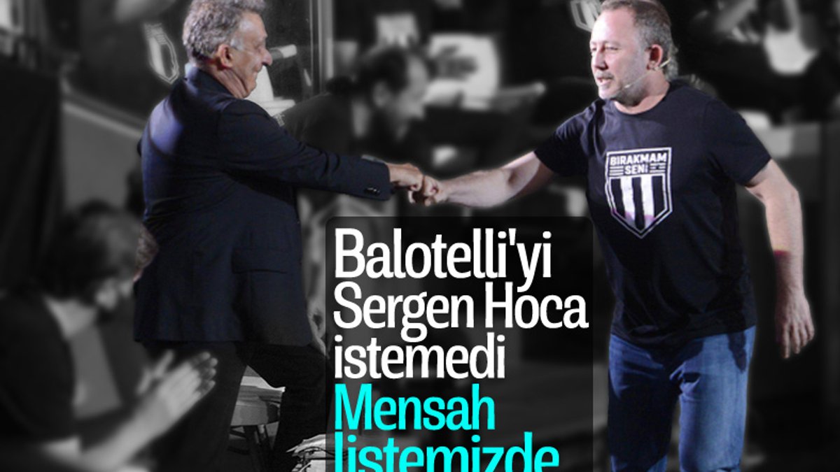 Ahmet Nur Çebi: Sergen Hoca, Balotelli'yi düşünmüyor