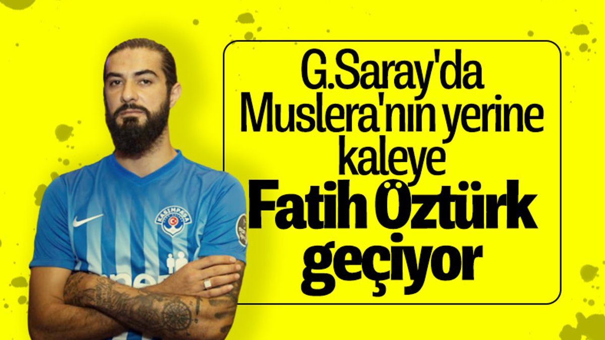Galatasaray, Fatih Öztürk ile anlaştı
