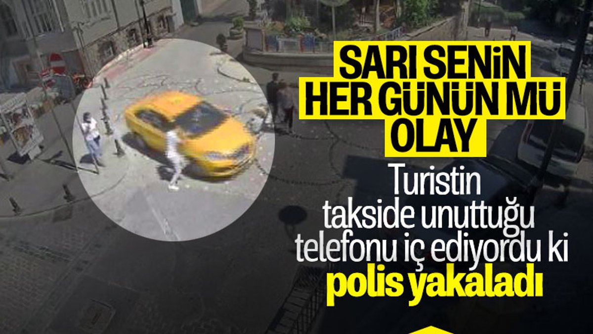 İstanbul'da turistin telefonuyla kaçan taksici yakalandı