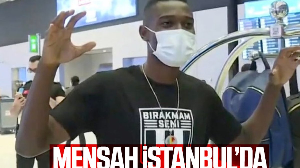 Beşiktaş'ın yeni transferi Mensah İstanbul'da