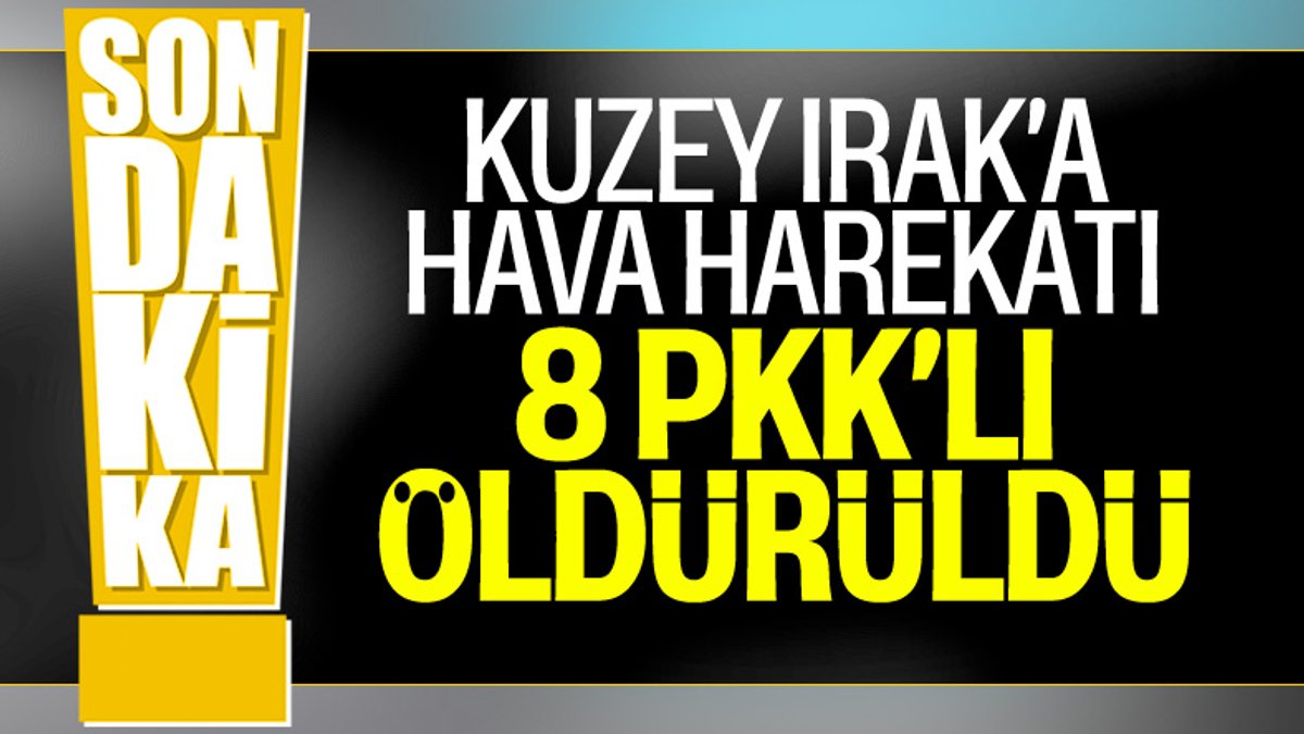 Kuzey Irak'ta 8 terörist etkisiz hale getirildi