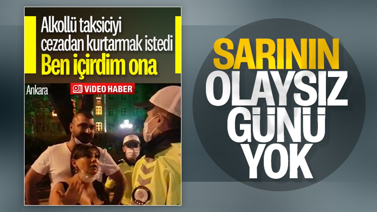 Ankara'da alkollü çıkan taksici için 'ben içirdim' savunması