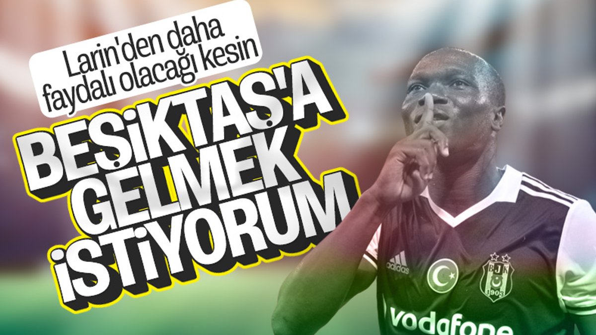 Beşiktaş'ta Aboubakar gelişmesi