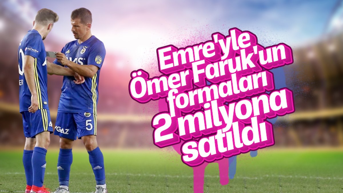Emre Belözoğlu ve Ömer Faruk'un formaları 2 milyona satıldı