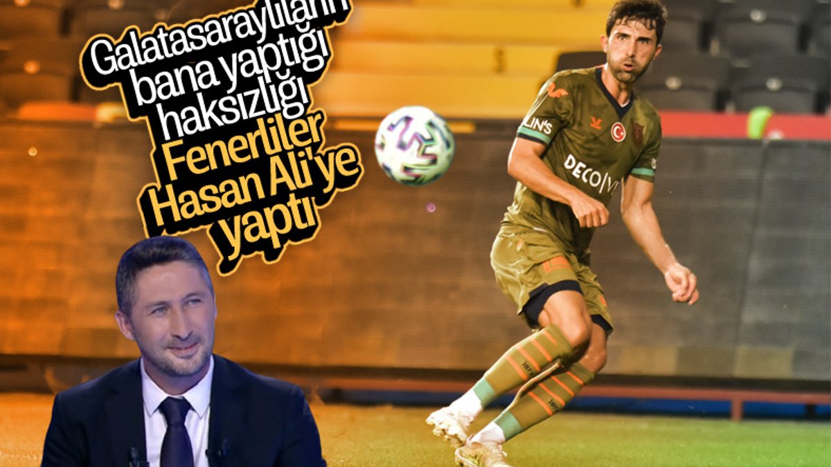 Sabri Sarıoğlu, Hasan Ali Kaldırım'ı savundu