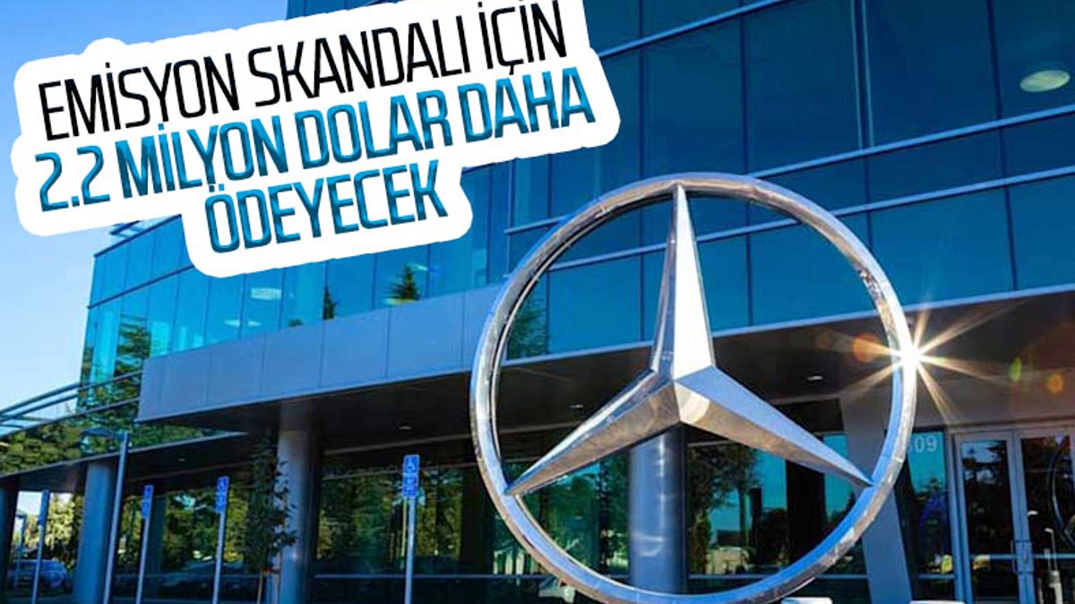Mercedes, emisyon skandalı için 2.2 milyar dolar ödemeyi kabul etti