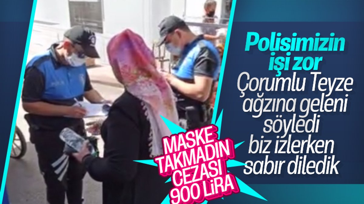 Çorum'da maske takmayan kadın, polisle tartıştı
