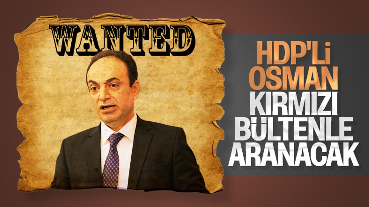 Osman Baydemir ile ilgili Kırmızı Bülten talebi Adalet Bakanlığı'na gönderildi