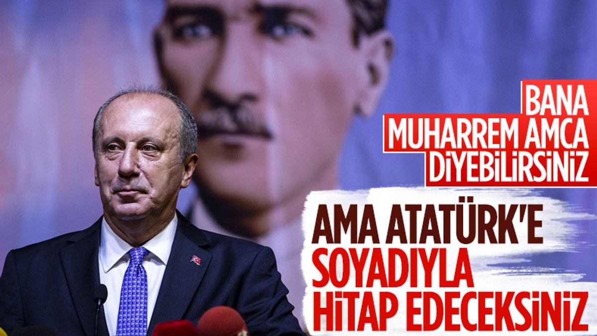 Muharrem İnce'den Canan Kaftancıoğlu'na ‘Atatürk’ tepkisi