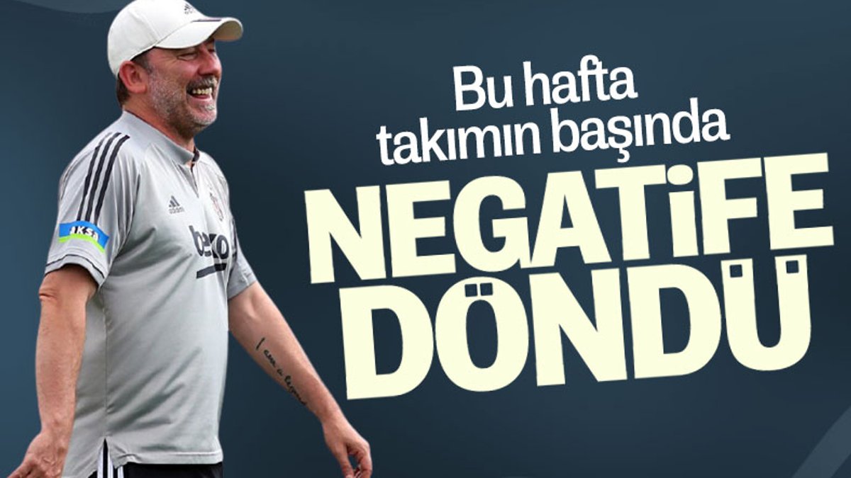 Beşiktaş: Sergen Yalçın'ın koronavirüs testi negatif