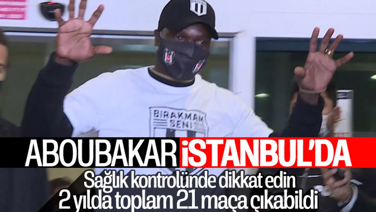 Vincent Aboubakar, Beşiktaş için İstanbul'a geldi