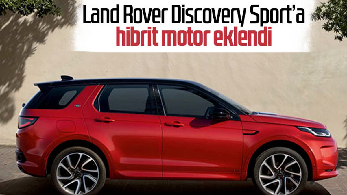 Land Rover Discovery Sport, hibrit motor seçeneğine kavuştu