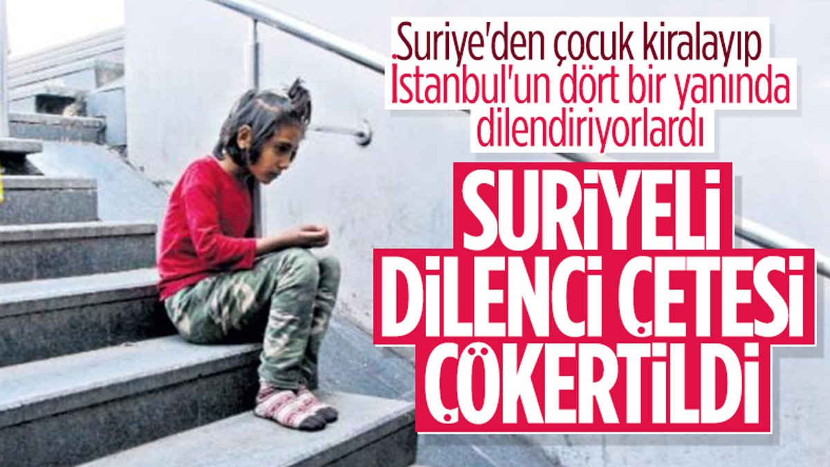 İstanbul'da Suriyeli çocukları dilendiren çete çökertildi