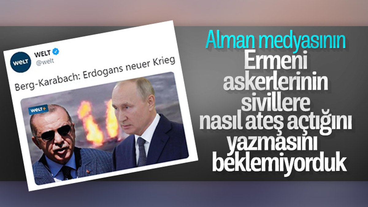Alman gazetesi Azerbaycan geriliminde Cumhurbaşkanı Erdoğan'ı hedef aldı