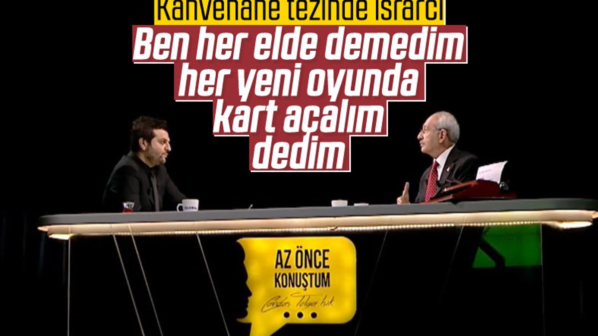 Kılıçdaroğlu: Her elde değil, her oyunda dedim
