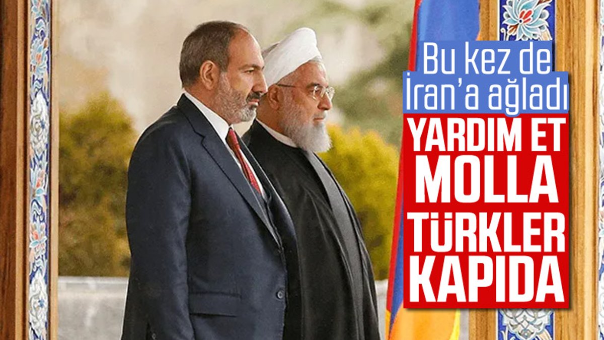 Ermenistan Başbakanı, Türkiye'yi bu kez İran'a şikayet etti