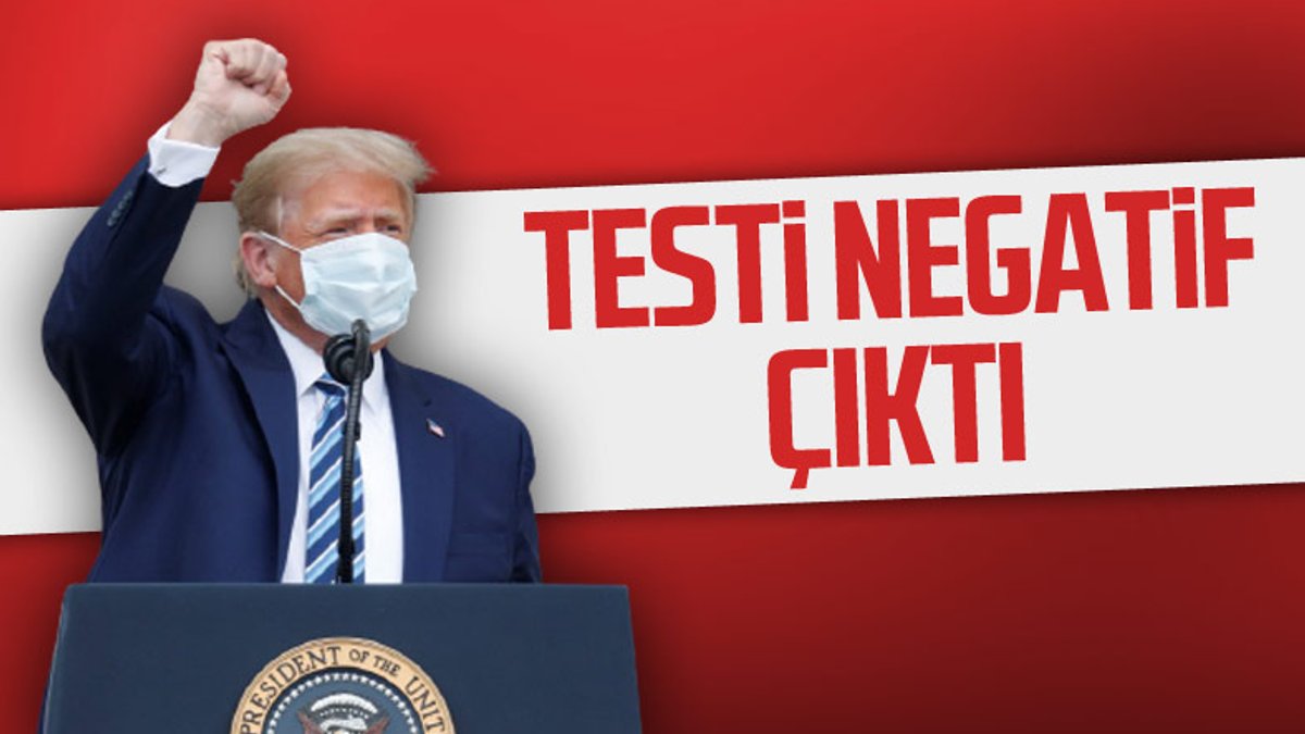 Trump'ın koronavirüs testi negatif çıktı