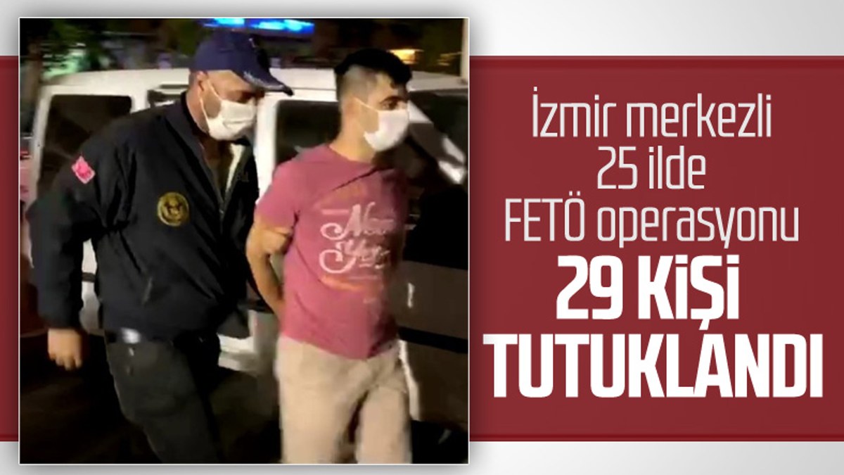 İzmir merkezli FETÖ operasyonunda 29 tutuklama