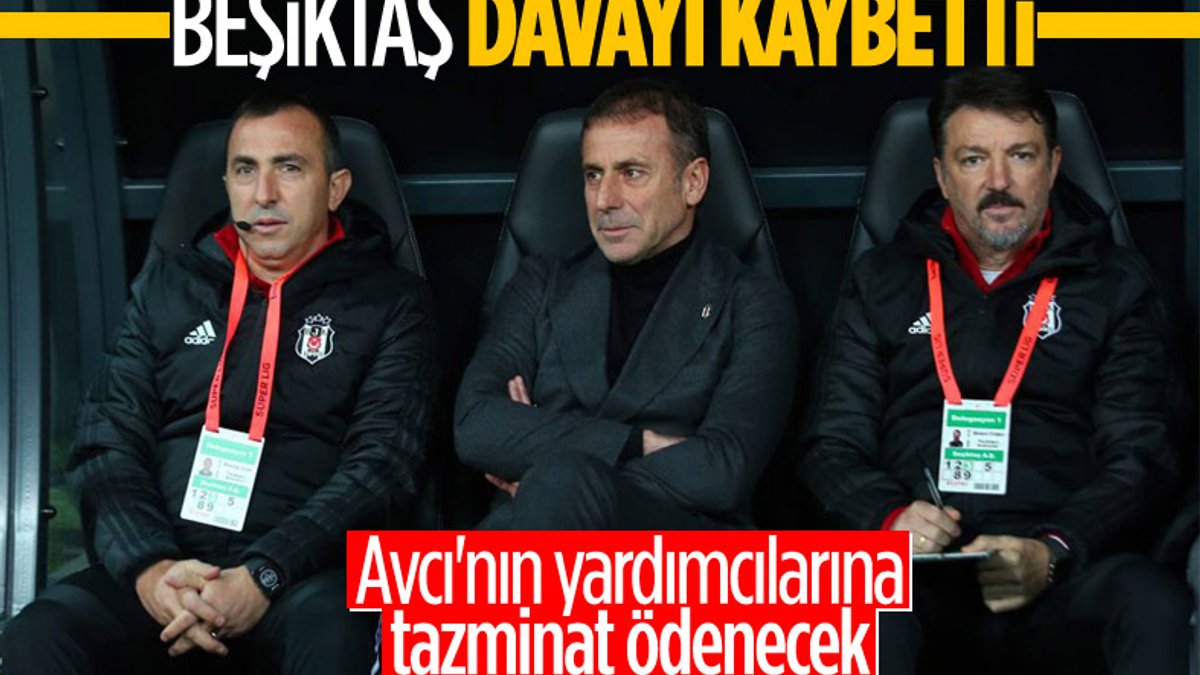 Beşiktaş, Abdullah Avcı'nın ekibine tazminat ödeyecek