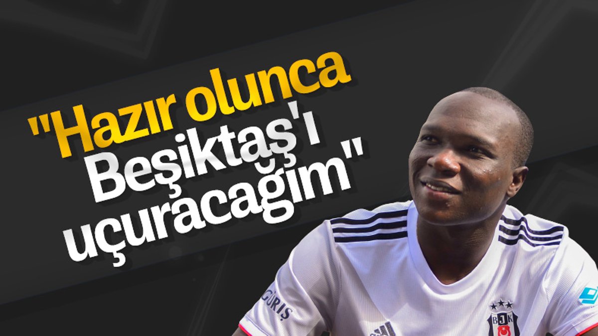 Vincent Aboubakar: Beşiktaş'ı uçuracağım