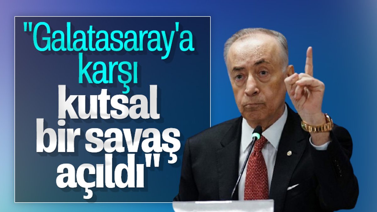Mustafa Cengiz: Galatasaray'a karşı kutsal bir savaş açıldı