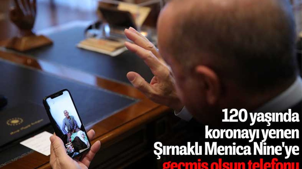 Cumhurbaşkanı Erdoğan'dan 120 yaşında koronayı yenen Menica Nine'ye telefon