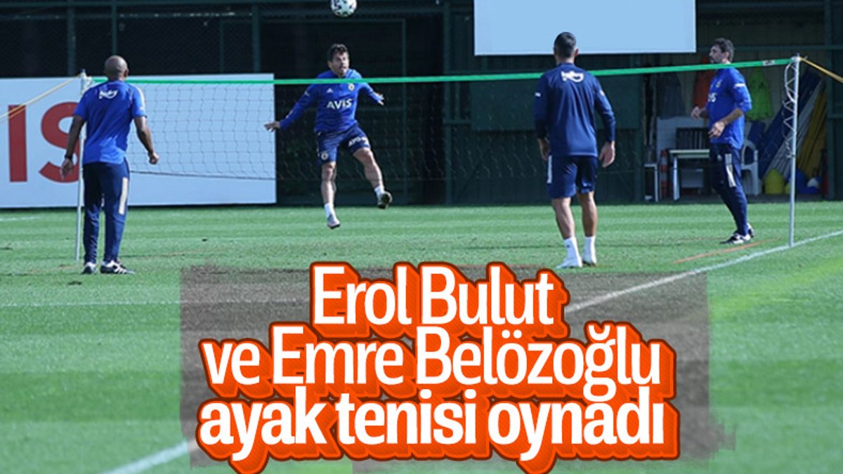 Erol Bulut ve Emre Belözoğlu ayak tenisi oynadı