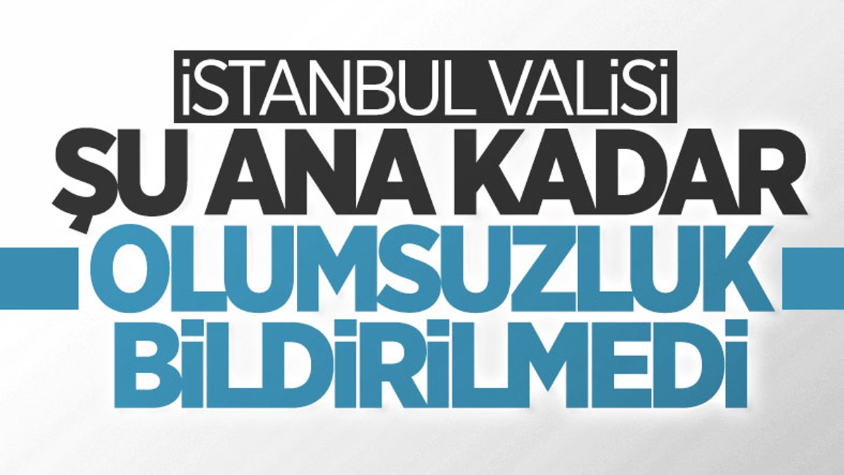 Ali Yerlikaya: İstanbul'da depremle ilgili bir olumsuzluk yok