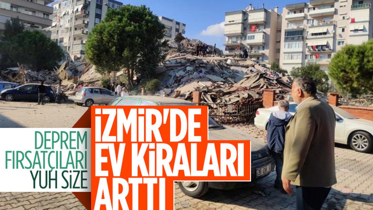 Deprem sonrası İzmir'de ev kiraları arttı