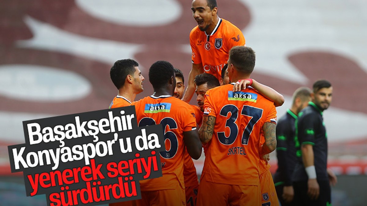 Başakşehir, Konyaspor'u yenerek çıkışını sürdürdü
