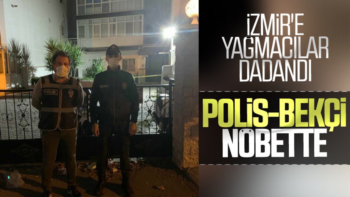 İzmir'de hırsızlık olmasın diye polis ile bekçiler nöbette