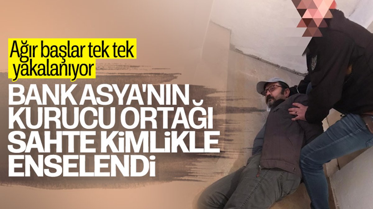 Bank Asya'nın kurucu ortağı FETÖ firarisi Ankara'da yakalandı